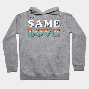 Same Love- pride Hoodie